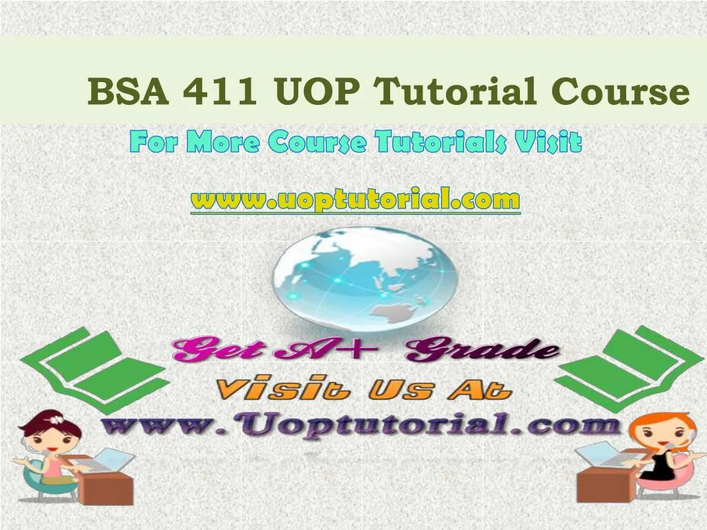 bsa 411 uop tutorial course