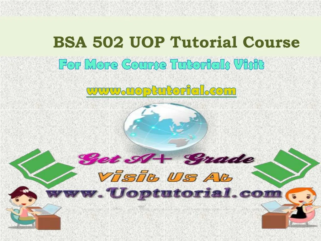 bsa 502 uop tutorial course
