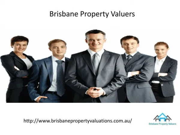 Hire Certified Property Valuers With Brisbane Property Valuers