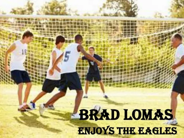 Brad Lomas - Enjoys the Eagles