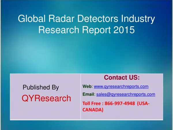 Global Radar Detectors Market Research 2015 Industry Size, Shares, Research, Development, Growth, Insights, Analysis, Tr