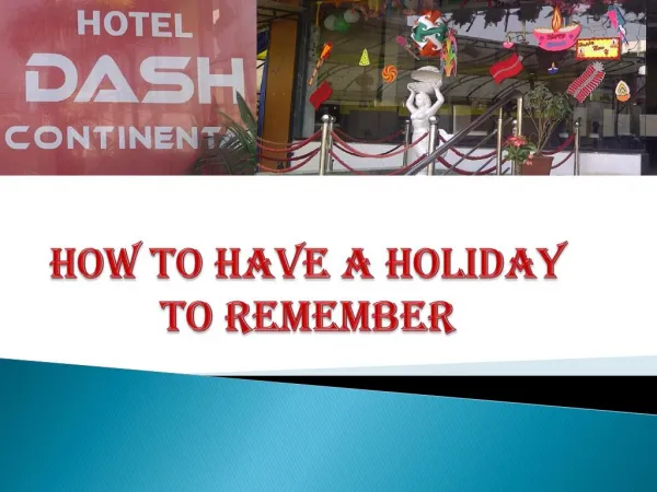 How to Have a Holiday to Remember
