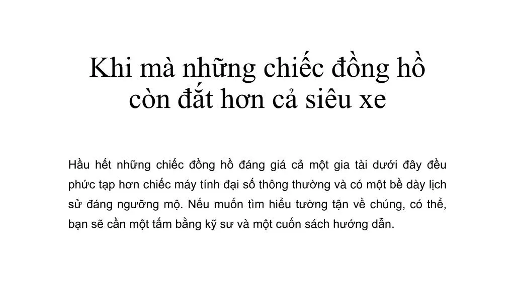 khi m nh ng chi c ng h c n t h n c si u xe