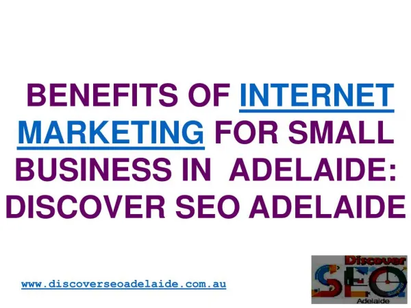 Benefits Of Internet Marketing For Small Business In Adelaide