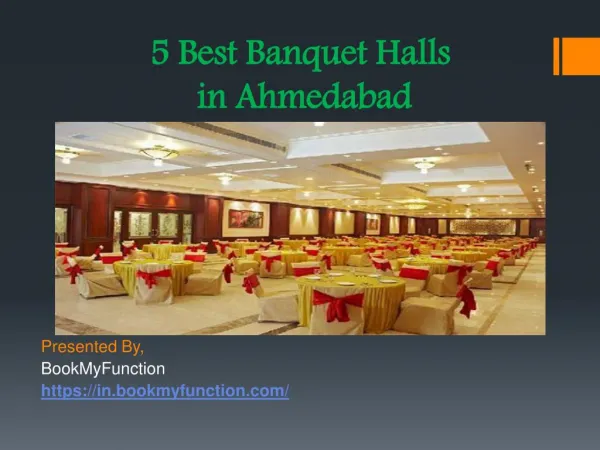 5 Best Banquet Halls in Ahmedabad