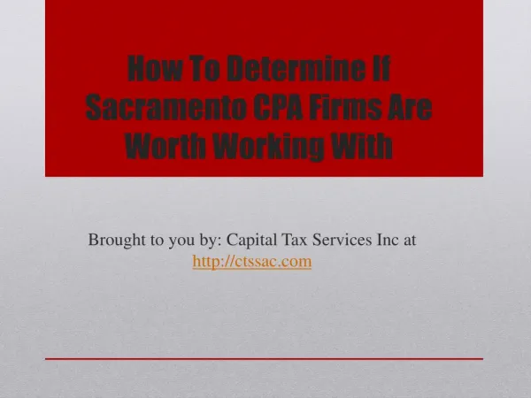 How To Determine If Sacramento CPA Firms Are Worth Working With
