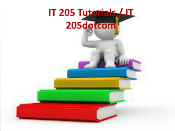 IT 205 Tutorials / IT 205dotcom