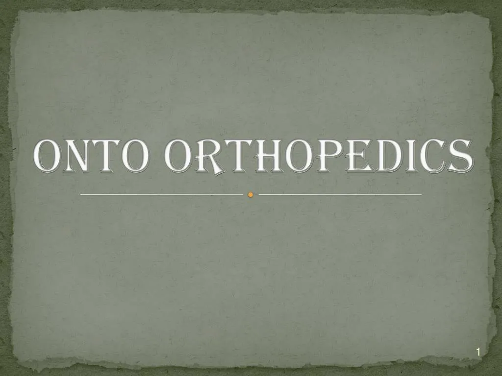 onto orthopedics