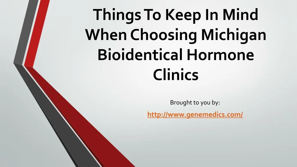 things to keep in mind when choosing michigan bioidentical hormone clinics