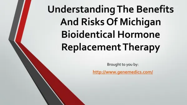 Understanding The Benefits And Risks Of Michigan Bioidentical Hormone Replacement Therapy