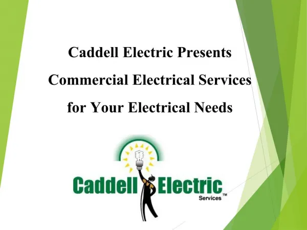 Caddell Electric Presents Commercial Electrical Services for Your Electrical Needs