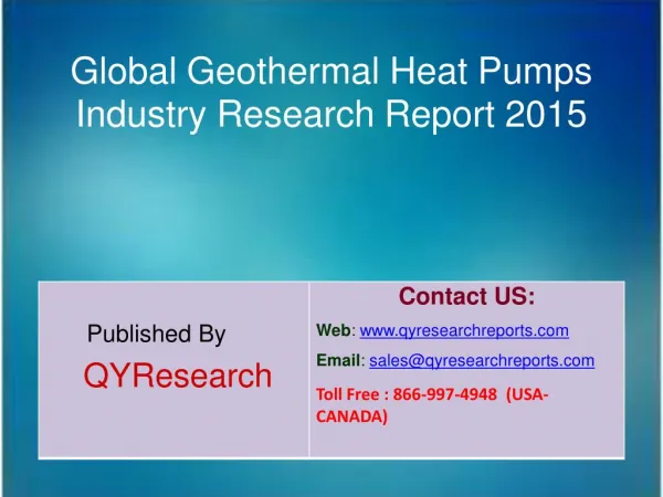 Global Geothermal Heat Pumps Market Research 2015 Industry Demands, Share, Overview, Forecast, Analysis, Research and T