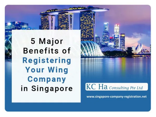 Benefits of Registering Company Branch in Singapore