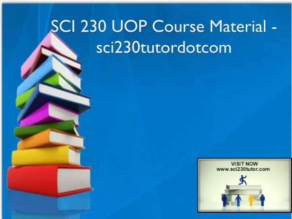 SCI 230 UOP Course Material - sci230tutordotcom