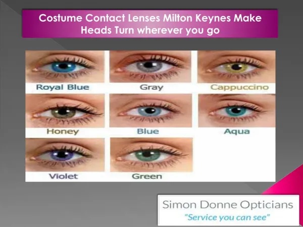 Costume Contact Lenses Milton Keynes Make Heads Turn wherever you go