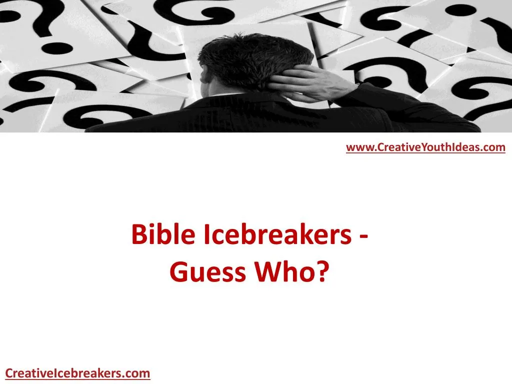 bible icebreakers guess who