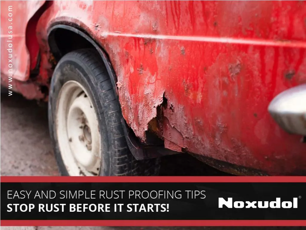 easy and simple rust proofing tips stop rust before it starts