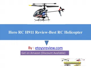 Hero RC H911 Review-Best RC Helicopter - slide 1