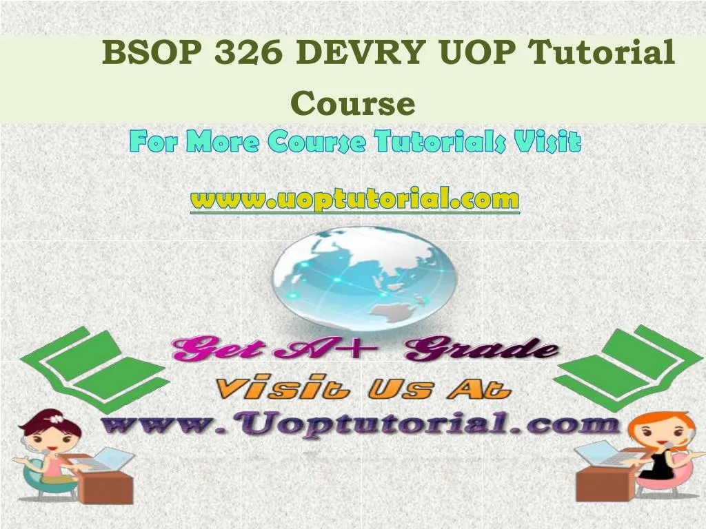 bsop 326 devry uop tutorial course