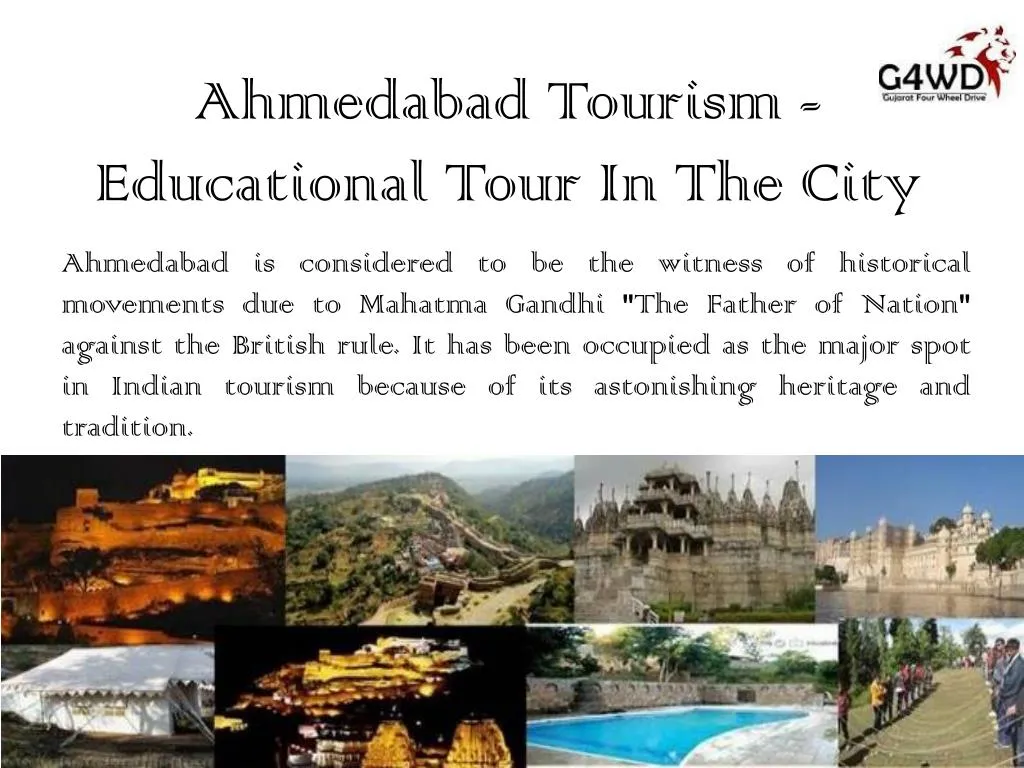 ahmedabad tourism educational tour in the city