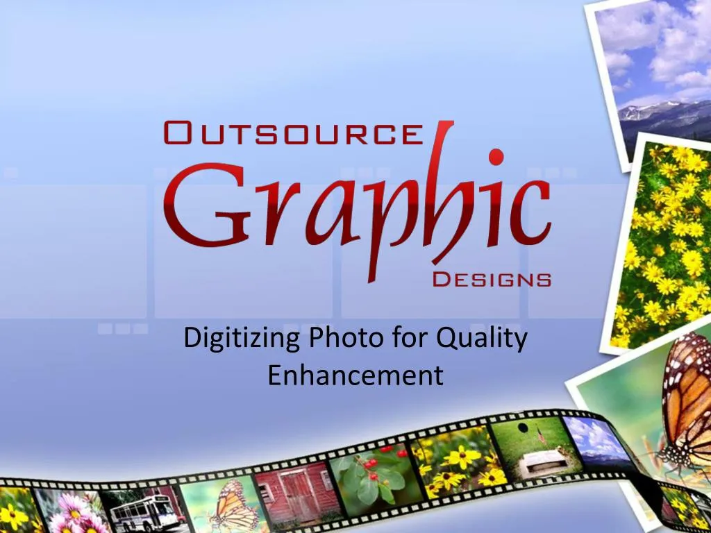digitizing photo for quality enhancement