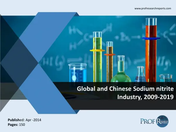 Global and Chinese Sodium nitrite Market Size, Share, Trends, Analysis, Growth 2009-2019