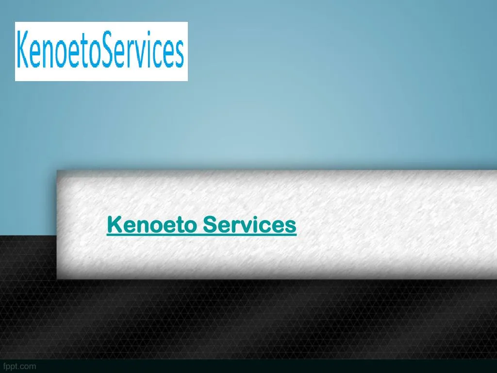 kenoeto services