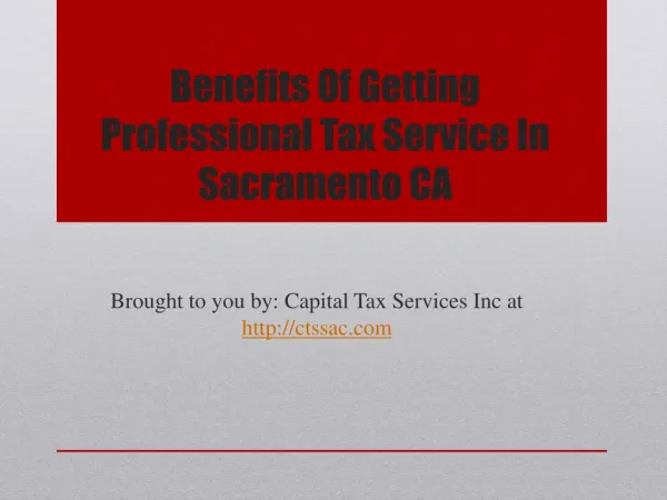 Benefits Of Getting Professional Tax Service In Sacramento CA