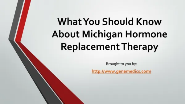 What You Should Know About Michigan Hormone Replacement Therapy