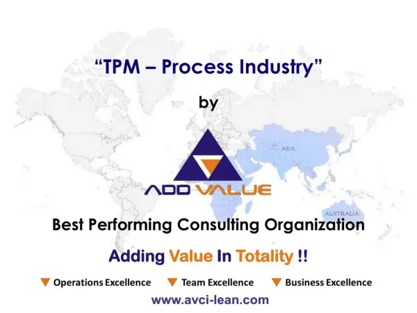 Total Productive Maintenance (TPM) in Process Industry - ADDVALUE - Nilesh Arora