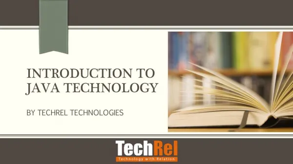 Introduction to java technology by techrel
