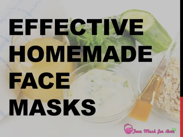 Effective Homemade Face Masks