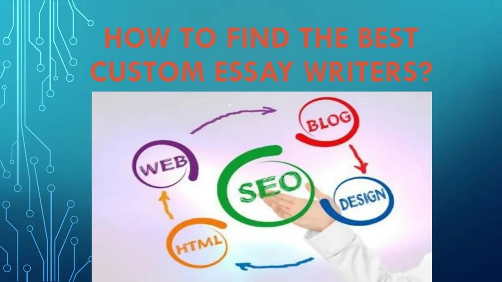 how to find the best custom essay writers