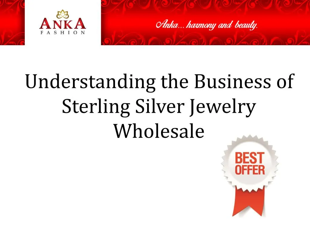 understanding the business of sterling silver jewelry wholesale