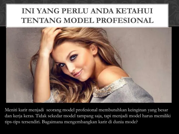 Ini yang Perlu Anda Ketahui Tentang Model Profesional