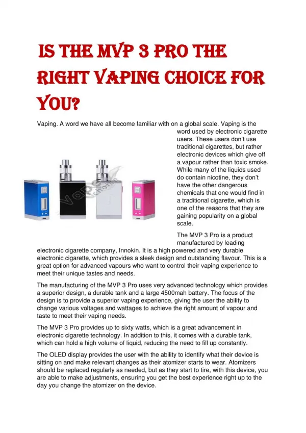 Is the MVP 3 Pro the Right Vaping Choice for You?