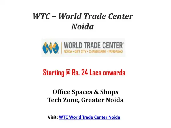 WTC New Project Noida - ? 24 Lacs