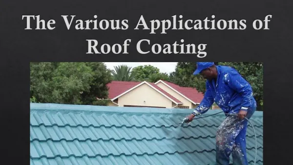 The various applications of roof coating