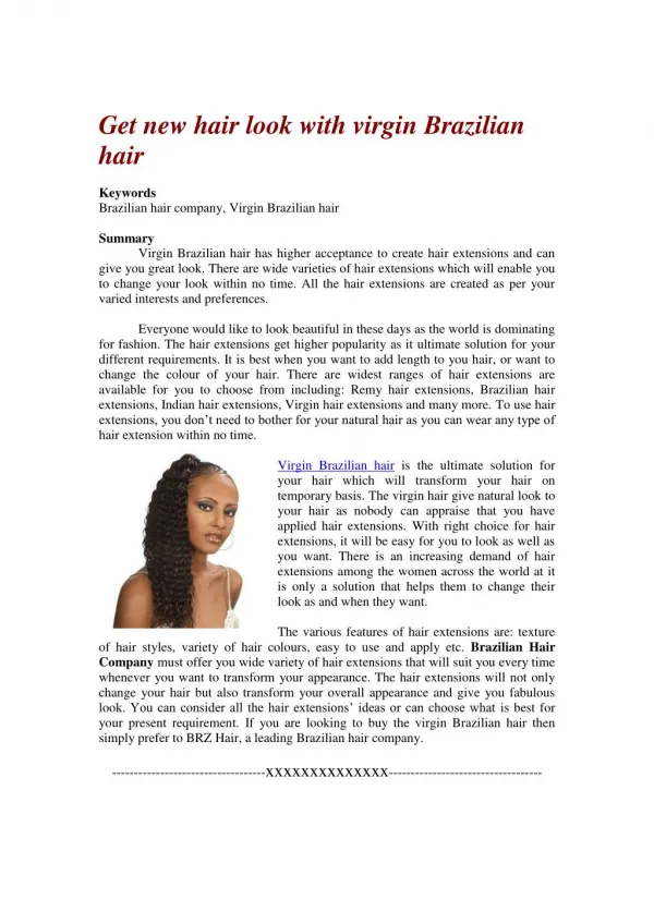 Get new hair look with virgin Brazilian hair