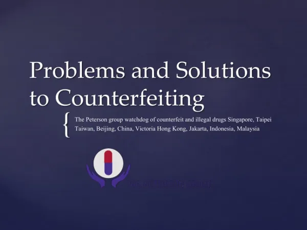 Problems and Solutions to Counterfeiting