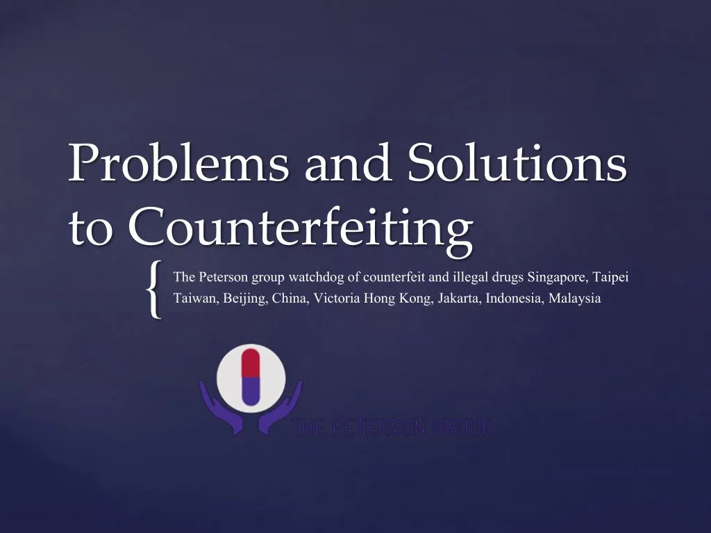 problems and solutions to counterfeiting