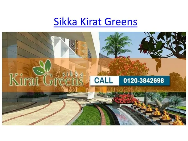 Luxury Project Sikka Kirat Greens In Noida Extension