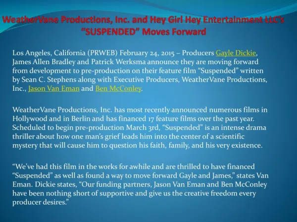 Weathervane Productions, Inc. and Hey Girl Hey Entertainment LLC’s “SUSPENDED” Moves Forward