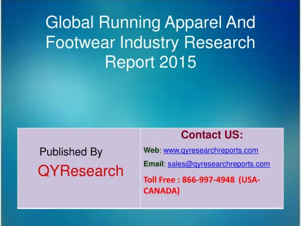 Global Running Apparel And Footwear Industry 2015 Market Shares, Research, Analysis, Applications, Development, Growth,
