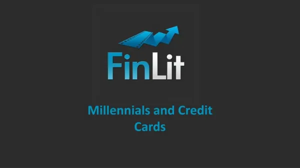 Millennials and Credit Cards