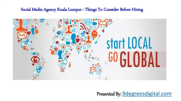 Social Media Agency Kuala Lumpur : Things To Consider Before Hiring