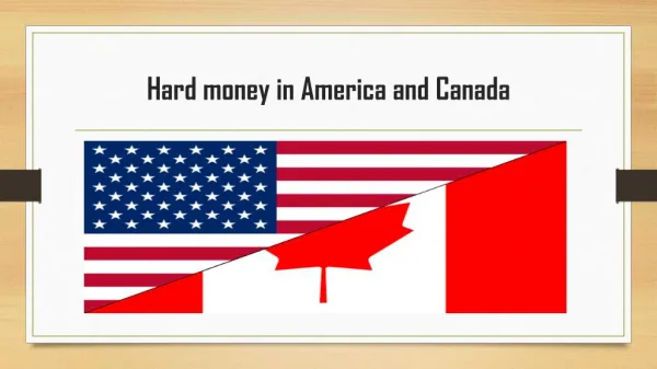 Hard money in USA and Canada