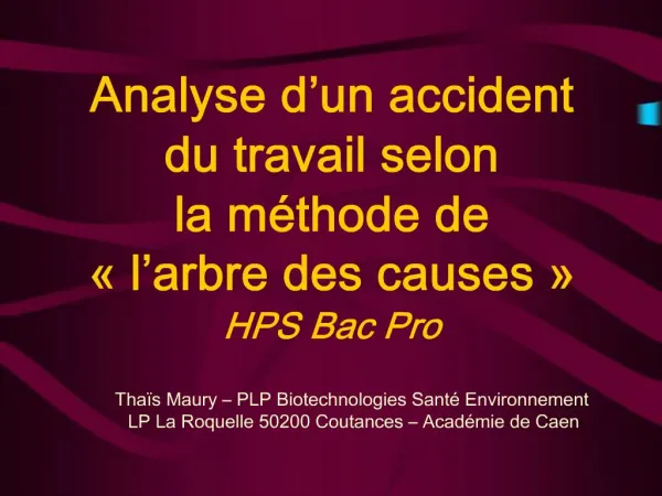 Analyse d un accident du travail selon la m thode de l arbre des causes HPS Bac Pro