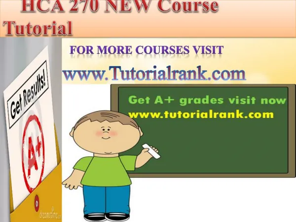 HCA 270 NEW Course Tutorial/Tutorialrank