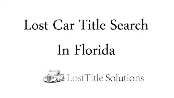 Lost Car Title Search In Florida